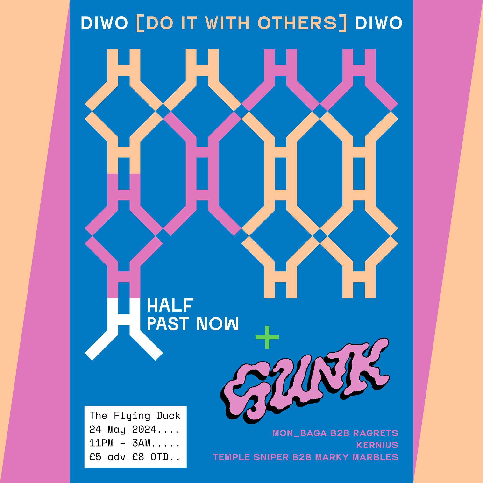DIWO [do it with others]: Gunk x HALF PAST NOW - Página frontal