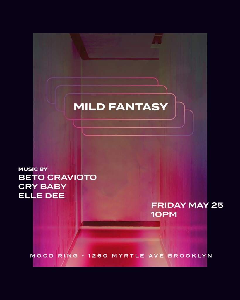 Mild Fantasy with Beto Cravioto, Cry Baby & Elle Dee - Página frontal