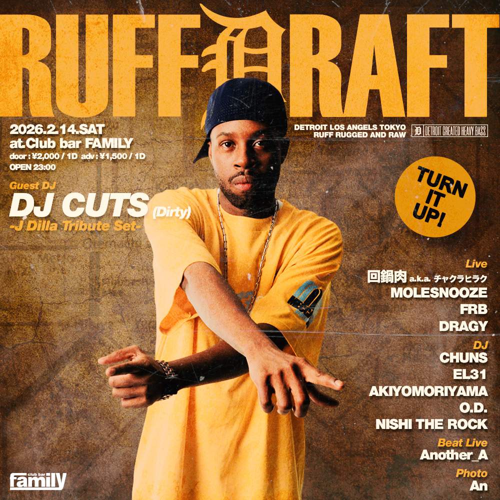 Ruff Draft -J Dilla Tribute Special- at Club bar Family, Tokyo