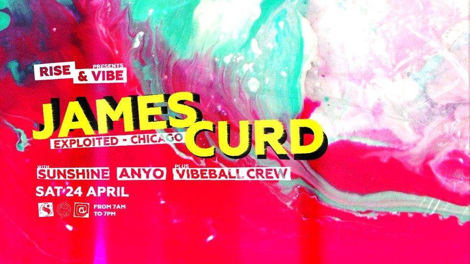 Rise & Vibe pres. James Curd (Chicago) - フライヤー表
