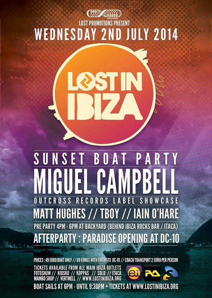 Lost in Ibiza Sunset Boat Party - Miguel Campbell inc. Entry Paradise Opening Dc10 - フライヤー裏