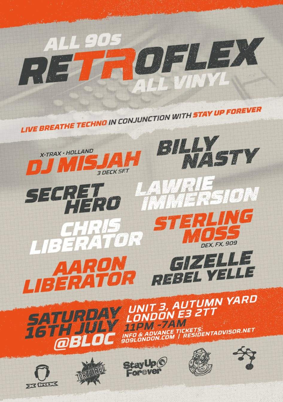 Retroflex: DJ Misjah,Billy Nasty,Lawrie Immersion,Secret Hero,Chris Liberator,Sterling Moss - フライヤー表