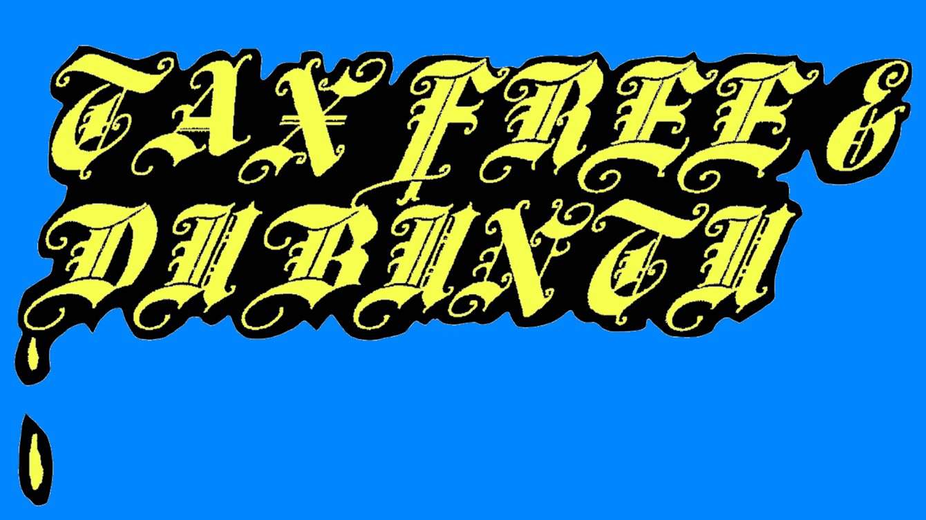 Tax Free x Dubuntu with Innsyter, Max Graef, Abdul, Funkycan, Dr Mystery & DJ Gardener - フライヤー表