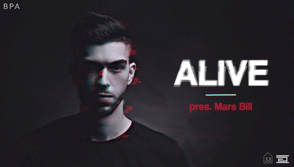 Alive Pres. Mars Bill - フライヤー表