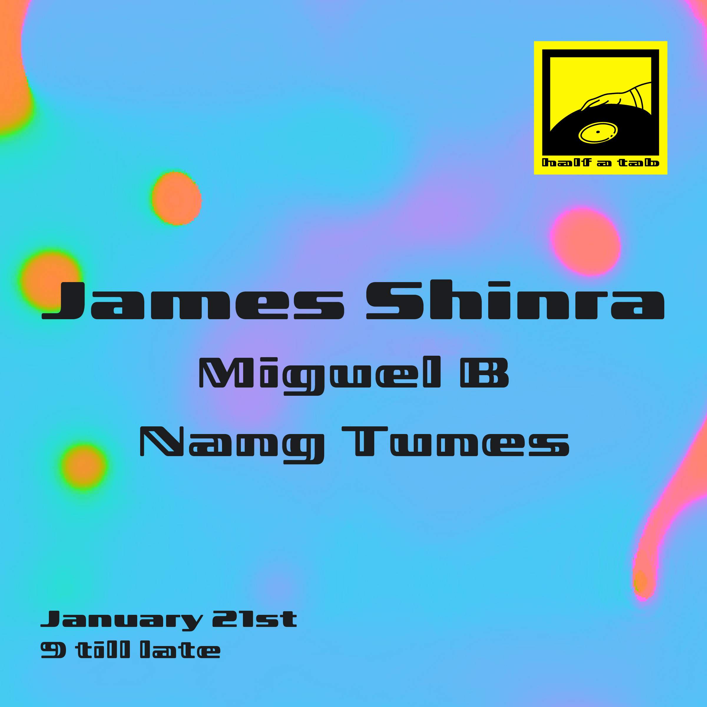 Half A Tab: James Shinra, Miguel B, Nang Tunes - Página frontal