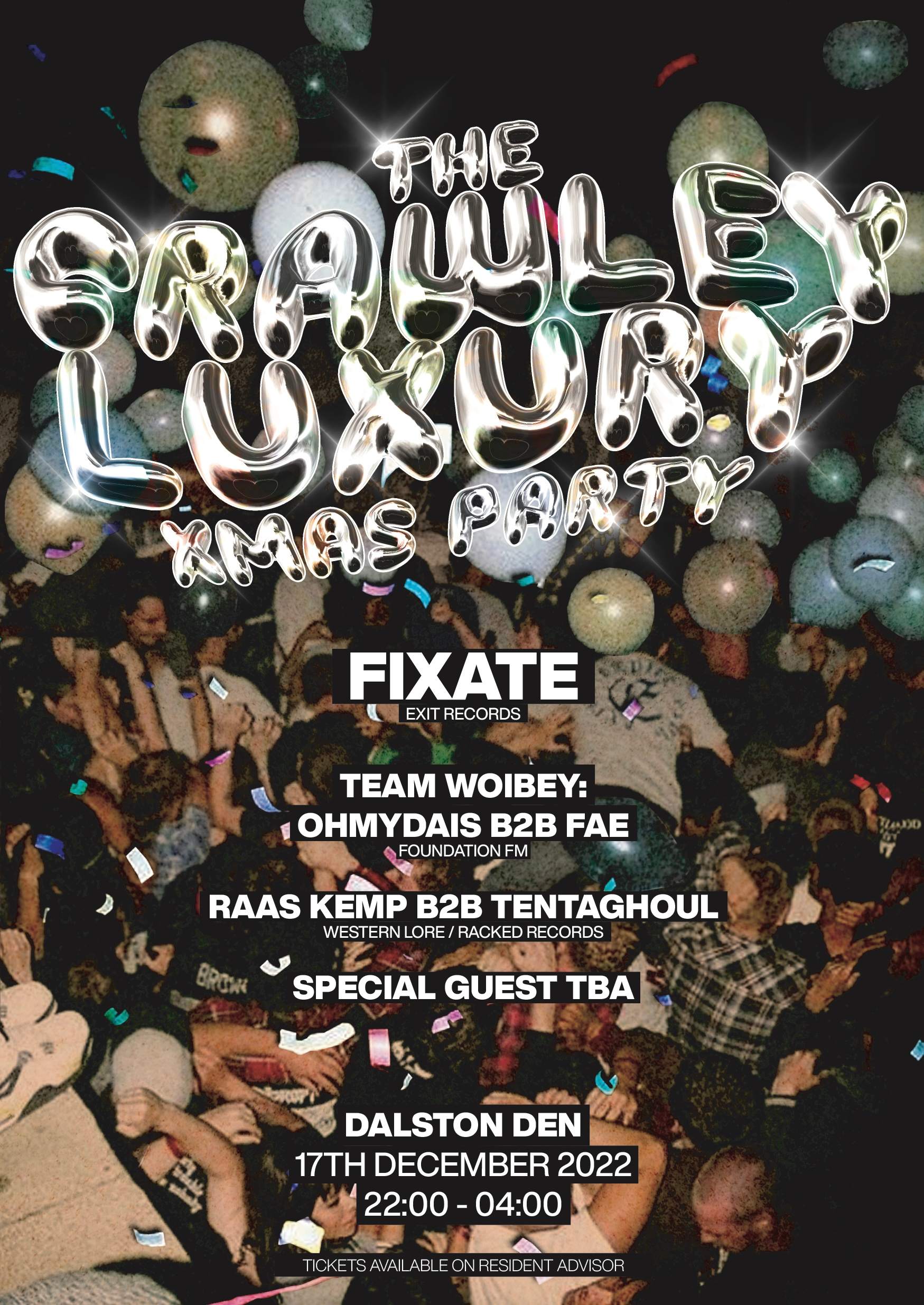 The Crawley Luxury Xmas Party: Fixate, ohmydais b2b FAE & Raas Kemp b2b Tentaghoul - Página frontal
