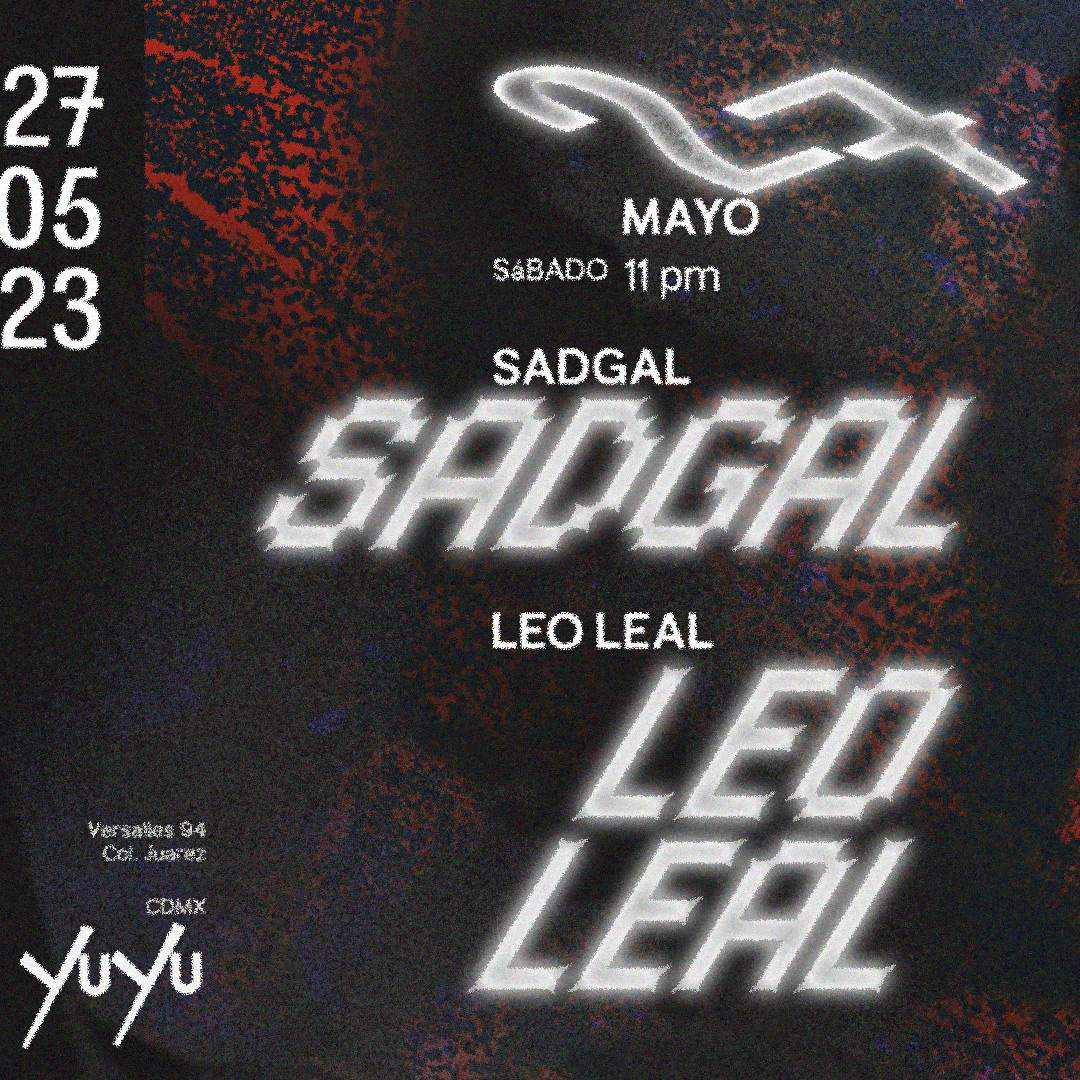 Yu Yu: sadgal / Leo Leal - フライヤー表