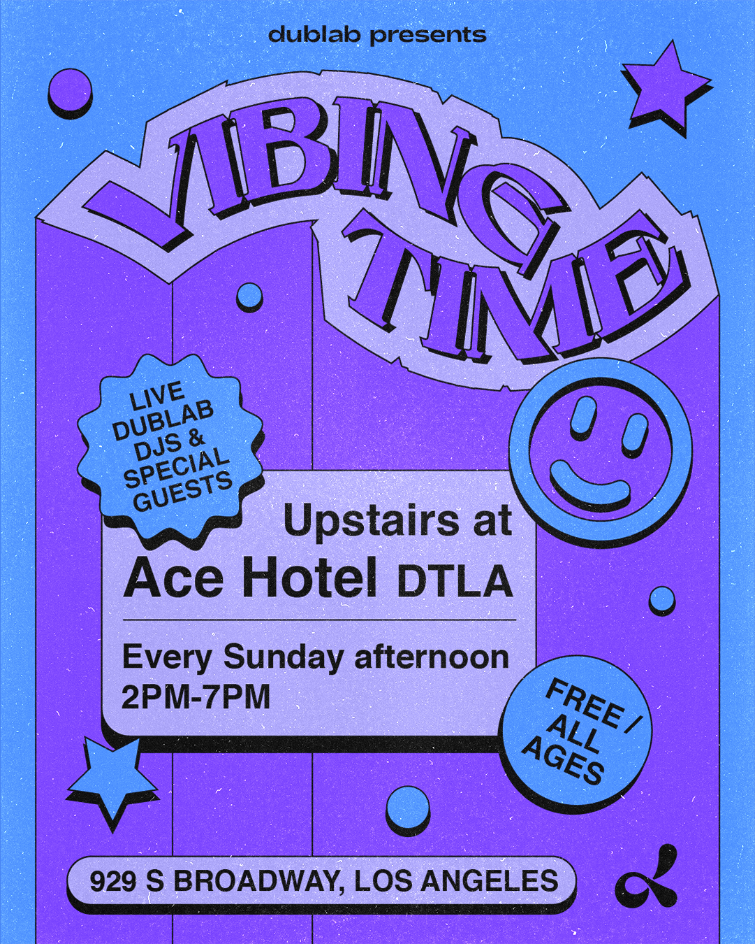 dublab presents: Vibing Time a Ace Hotel - Downtown, Los Angeles