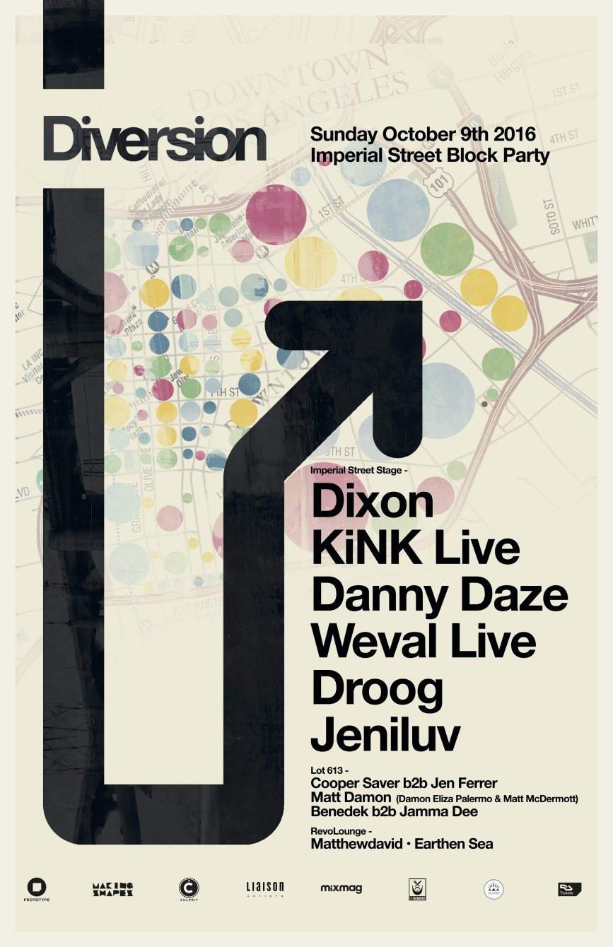 Diversion with Dixon, Kink Live, Danny Daze, Weval Live, Droog em Imperial Street Block Party, Los Angeles Diversion with Dixon, Kink Live, Danny Daze, Weval Live, Droog em Imperial Street Block Party, Los Angeles