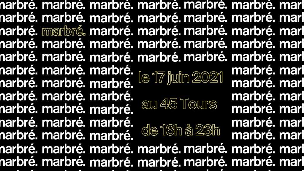 ◊ Marbré au 45 Tours ◊ - フライヤー表