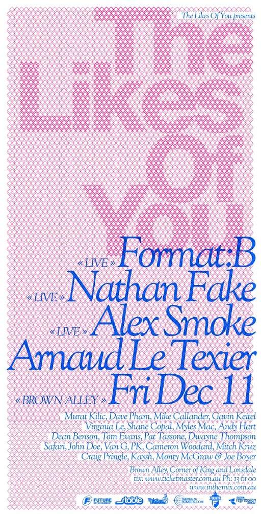 The Likes Of You presents Format: B, Nathan Fake, Alex Smoke - フライヤー表