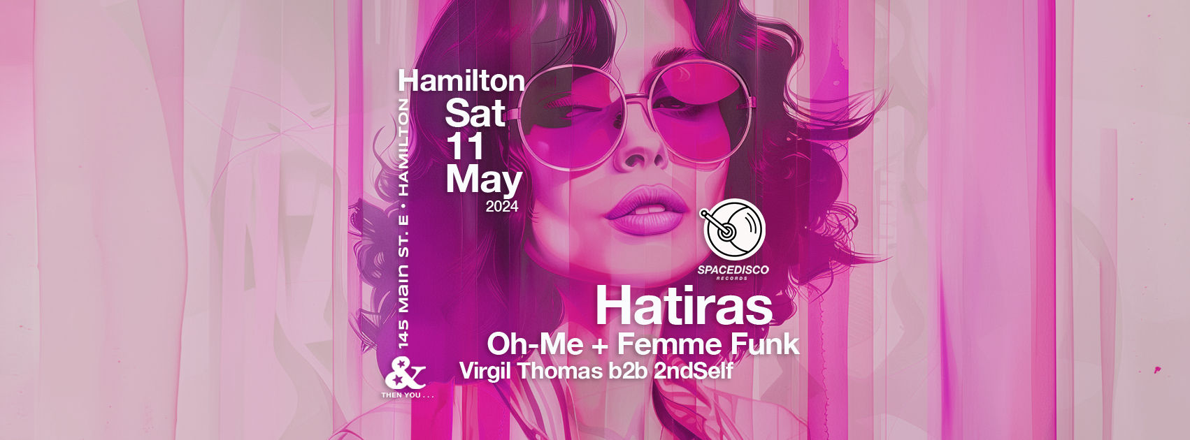 Spacedisco Records Hamilton • Hatiras + Oh-Me, Femme Funk, Virgil Thomas, 2ndSelf - フライヤー裏