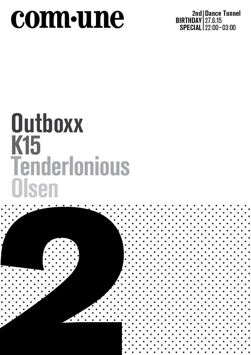 Comm•une 2nd Birthday with Outboxx, K15, Tenderlonious and Olsen - Página frontal