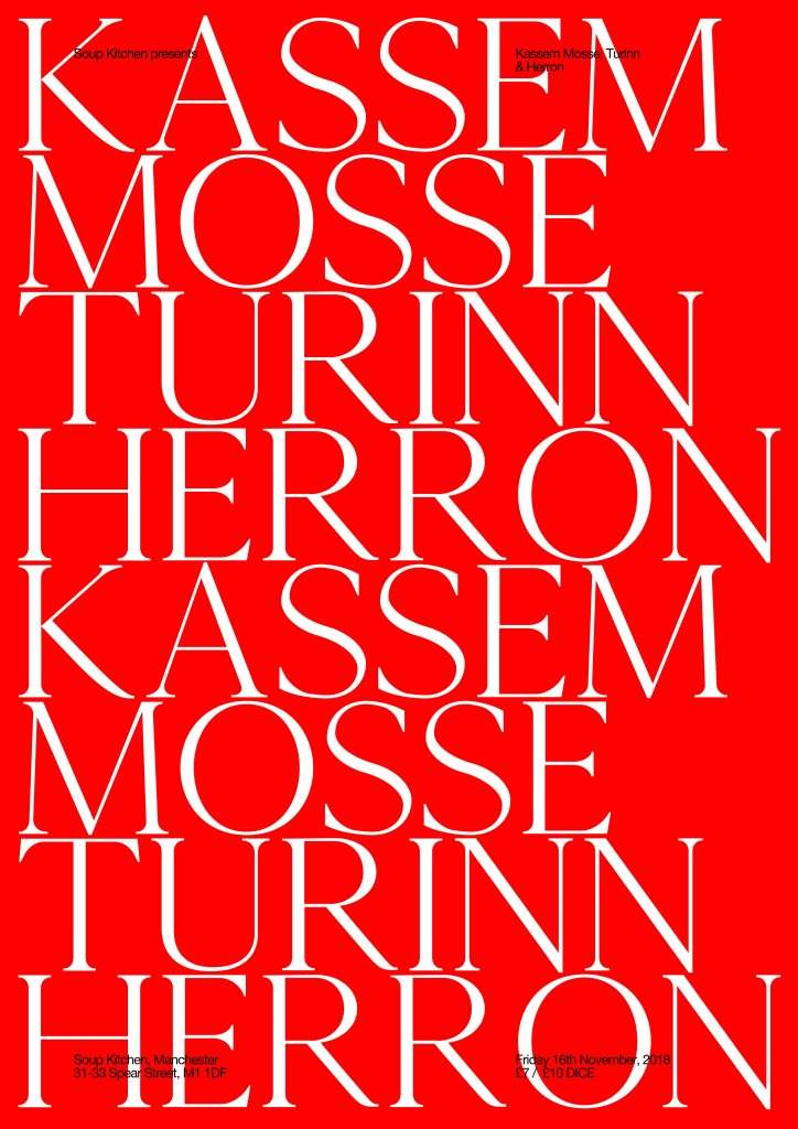 Soup Kitchen presents: Kassem Mosse, Turinn, Herron - フライヤー表