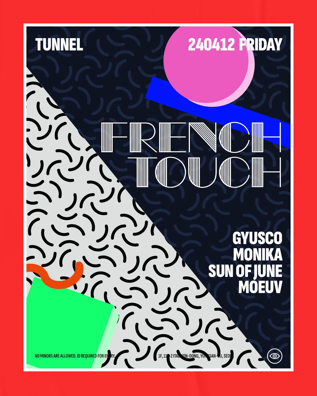 [TUNNEL SEOUL] FRENCH TOUCH - フライヤー表