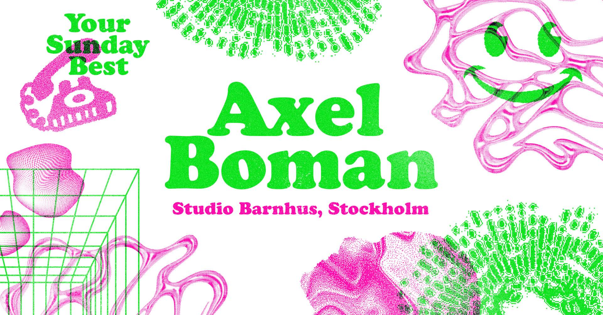 Your Sunday Best - Season Opener feat. Axel Boman (Studio Barnhus, Stockholm) + Laylow - フライヤー裏