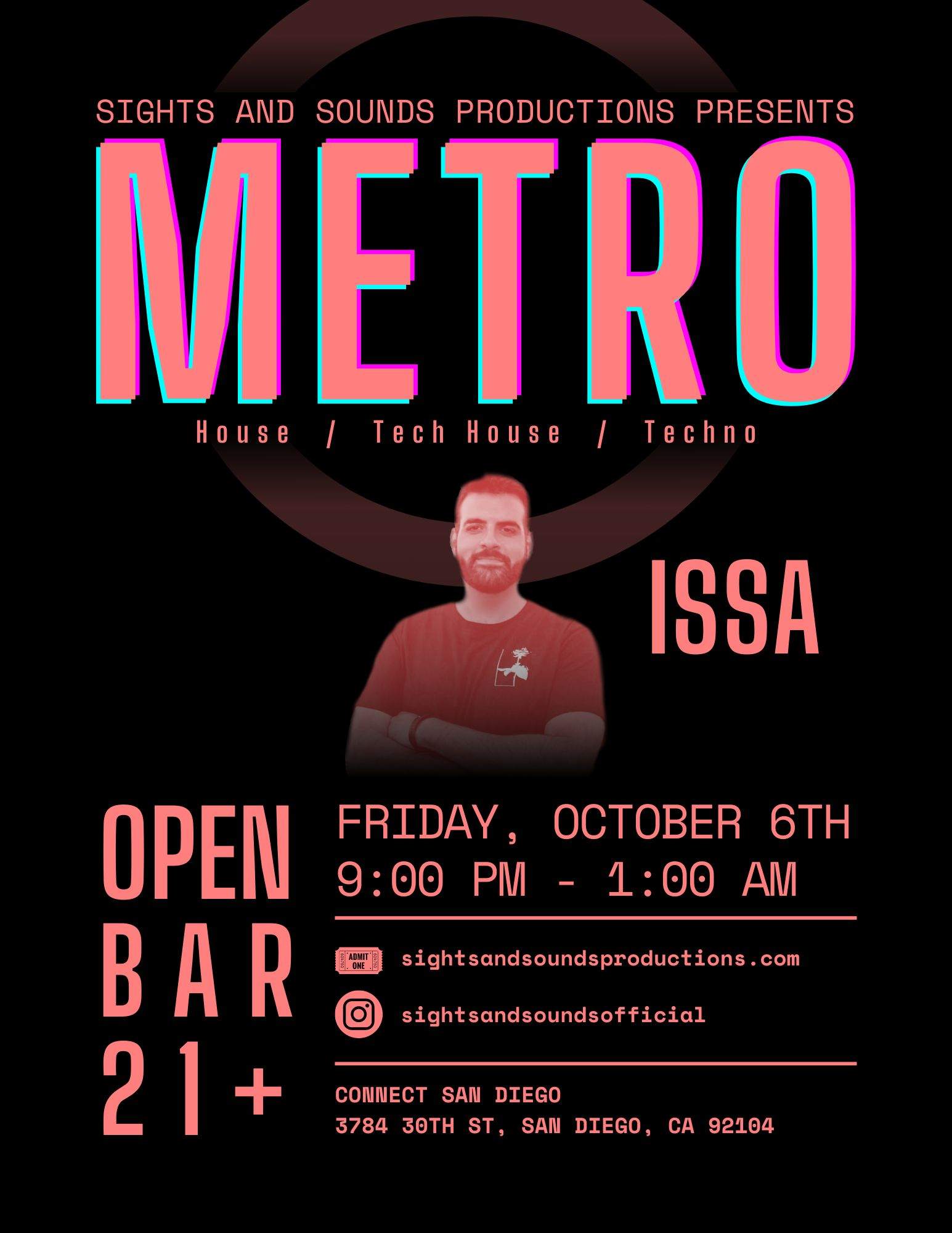 Sights and Sounds presents METRO with ISSA at Connect SD North