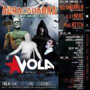 Abracadabra at Vola Future Space! with Nick Warren / Alex Neri / Paul Ritch / Rosario Internullo / Larsen & Luca Marano / Filix / Nicky Mollica / M@rkino and Many More - フライヤー表
