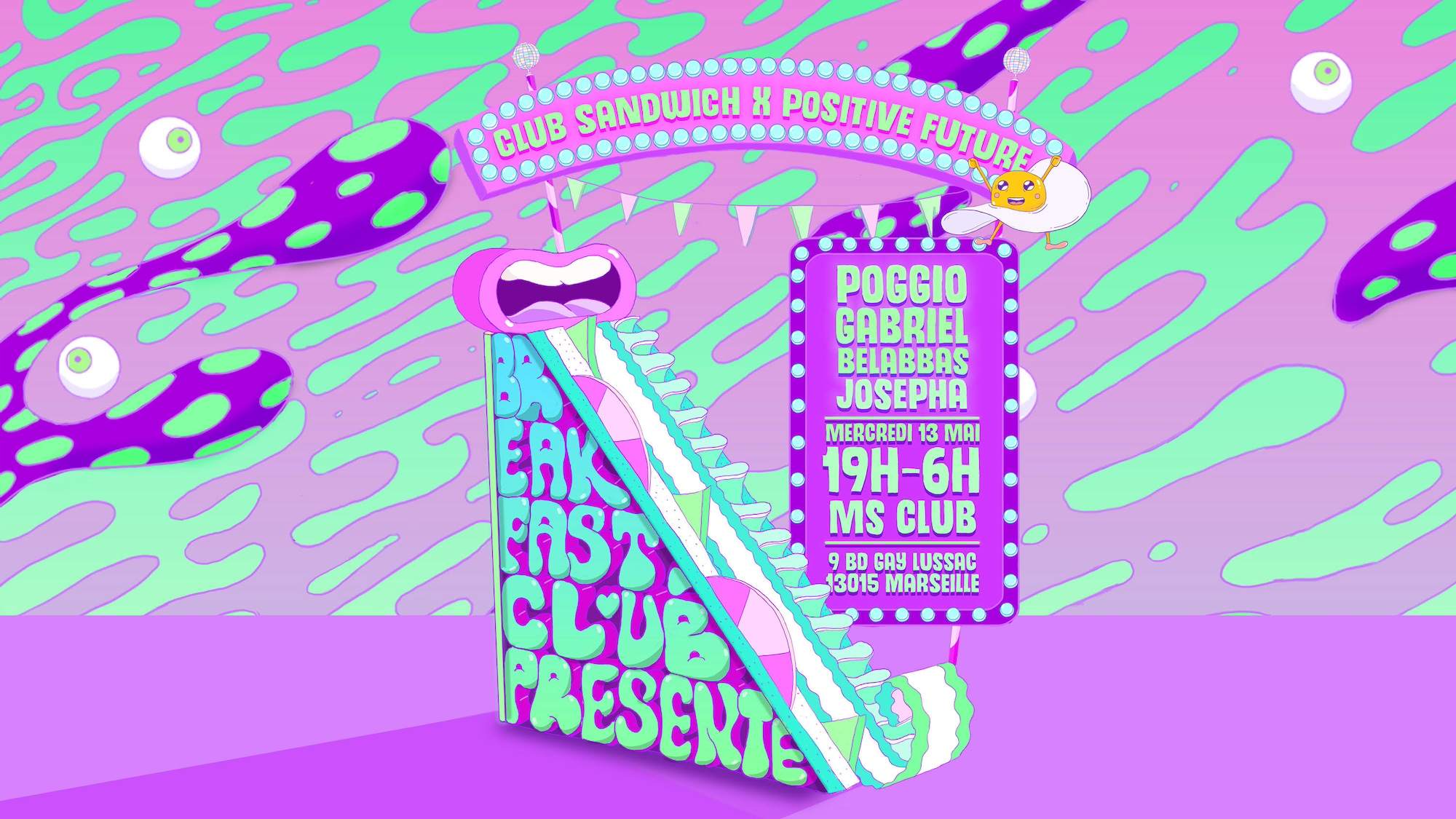 CLUB SANDWICH x POSITIVE FUTURE #2 at MS Club, Marseille