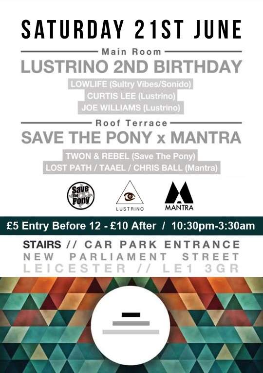 Lustrino 2nd Birthday with Save The Pony and Mantra - フライヤー表