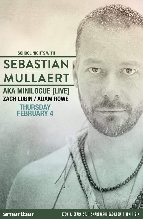 School Nights with Sebastian Mullaert aka Minilogue (Live) - Zach Lubin - Adam Rowe - Página frontal