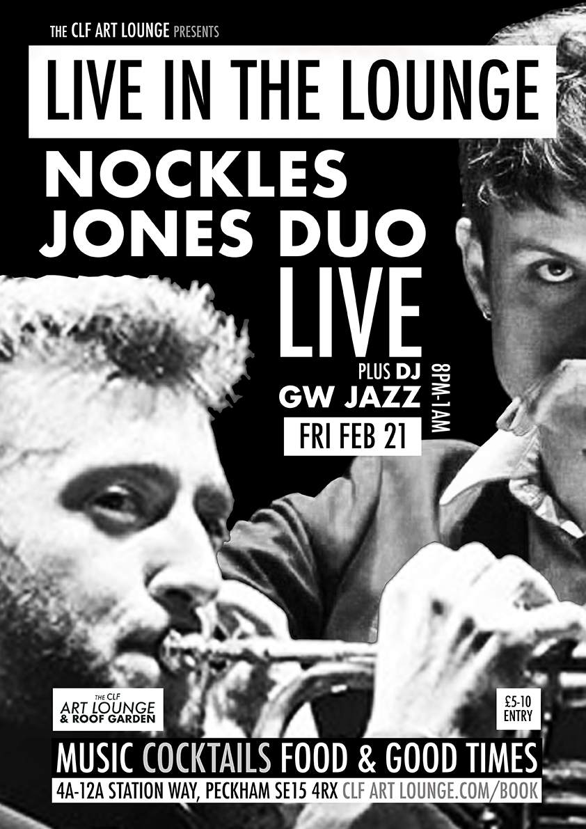 Nockles Jones Duo Live In The Lounge + GW Jazz at CLF Art Lounge & Roof ...