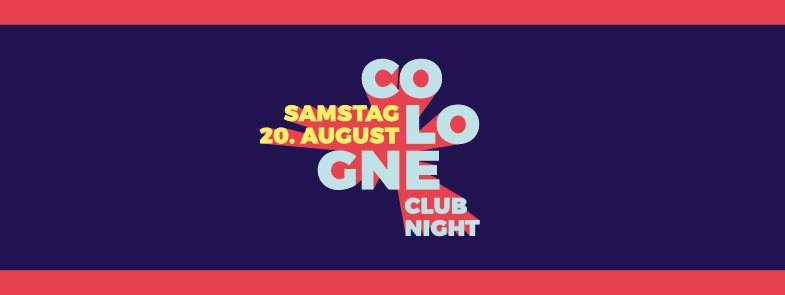 Cologne Clubnight - フライヤー表