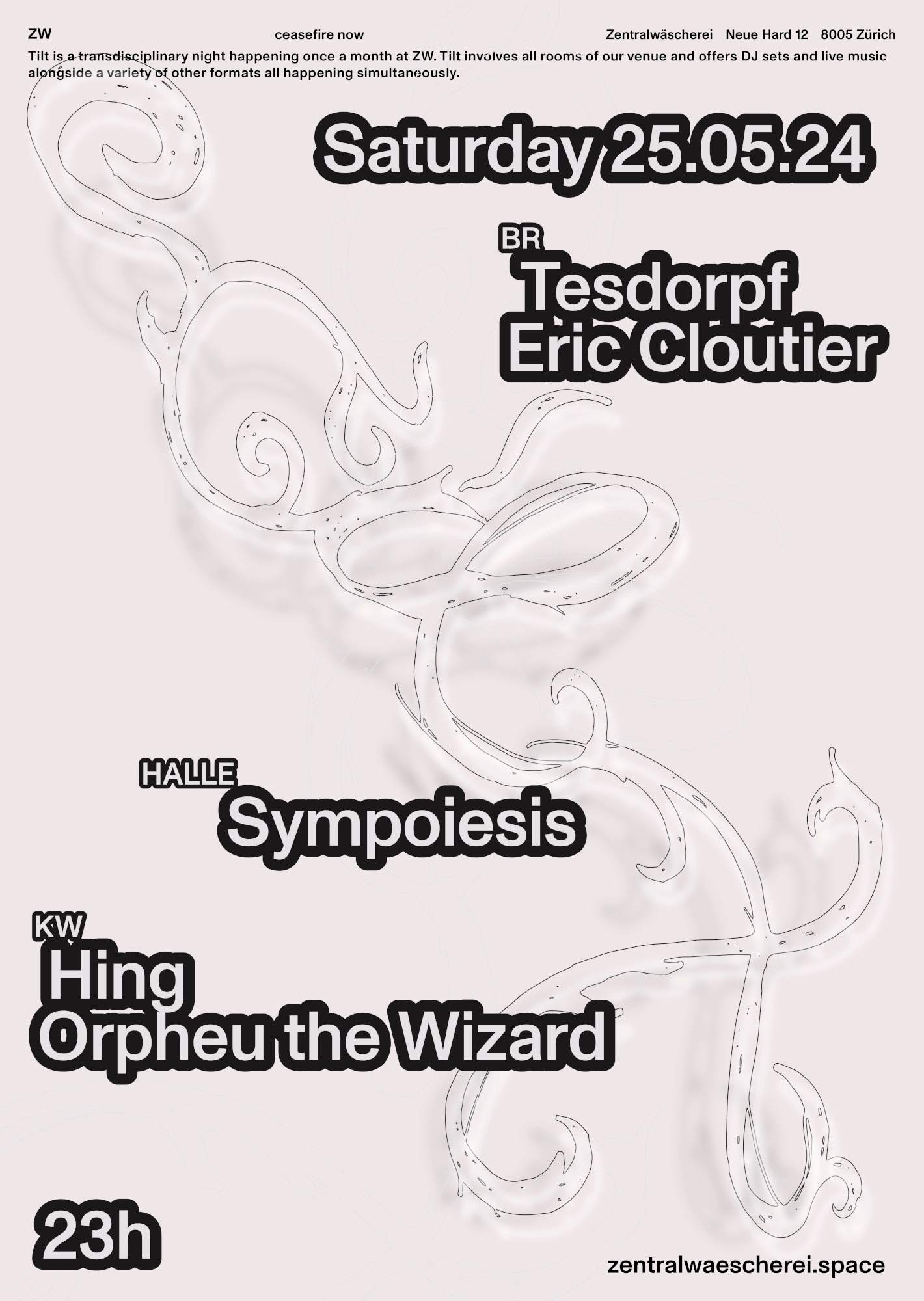 ZW-TILT with Orpheu The Wizard, Eric Cloutier, Tesdorpf, Hing & Sympoiesis - フライヤー表
