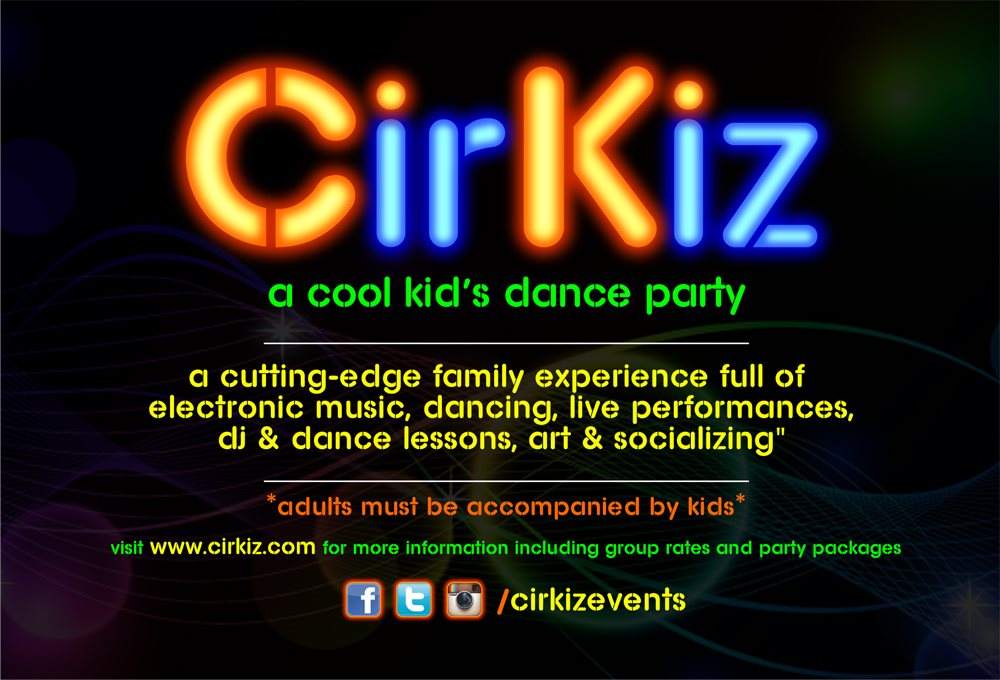 CirKiz Kiddie Raves in New York City