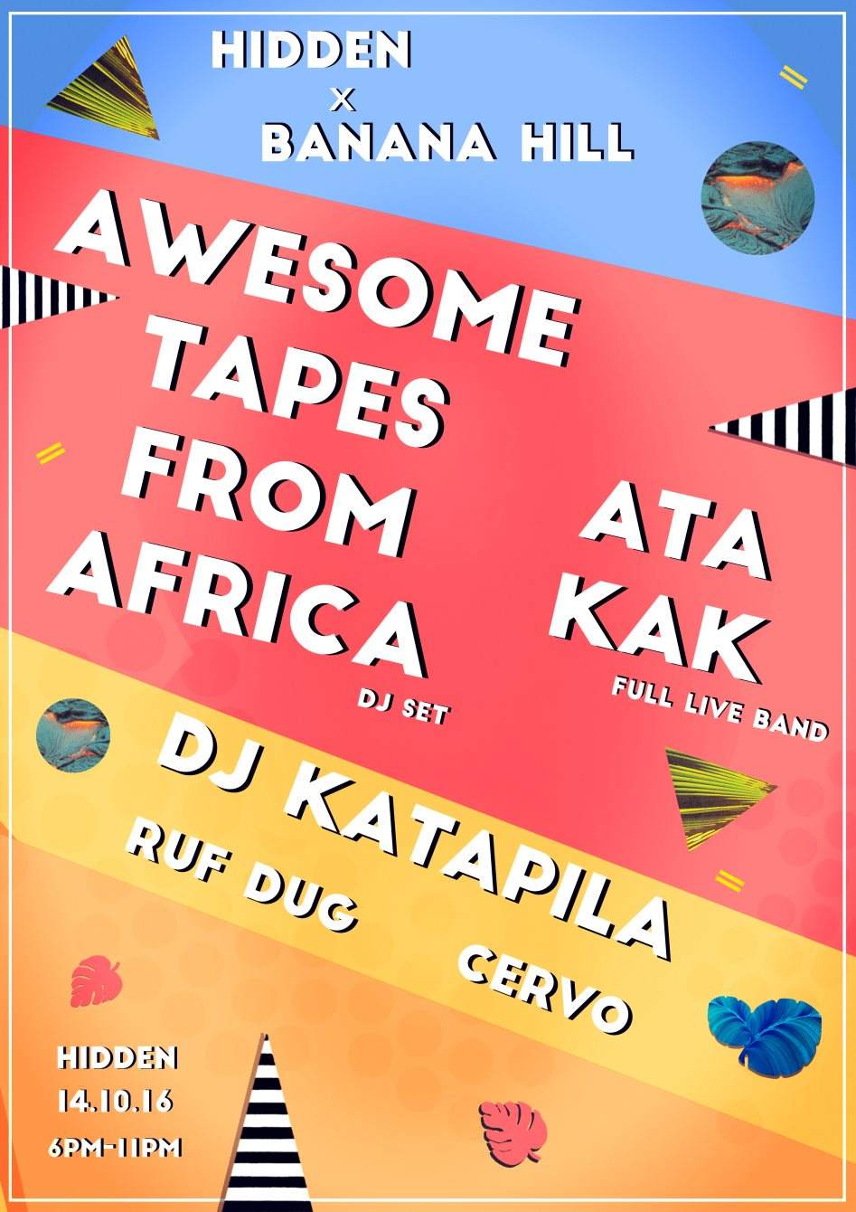 Hidden X Banana Hill - Awesome Tapes From Africa, Ata Kak, DJ Katpila, Ruf Dug - Página frontal