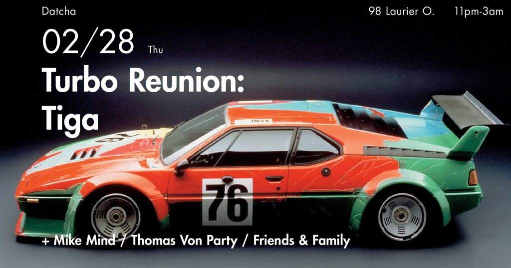 Turbo Reunion with Tiga, Mike Mind, Thomas Von Party & More - フライヤー表