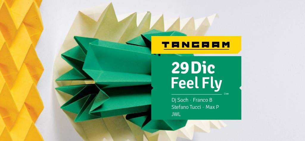 Tangram presents Feel Fly (Live) - フライヤー表