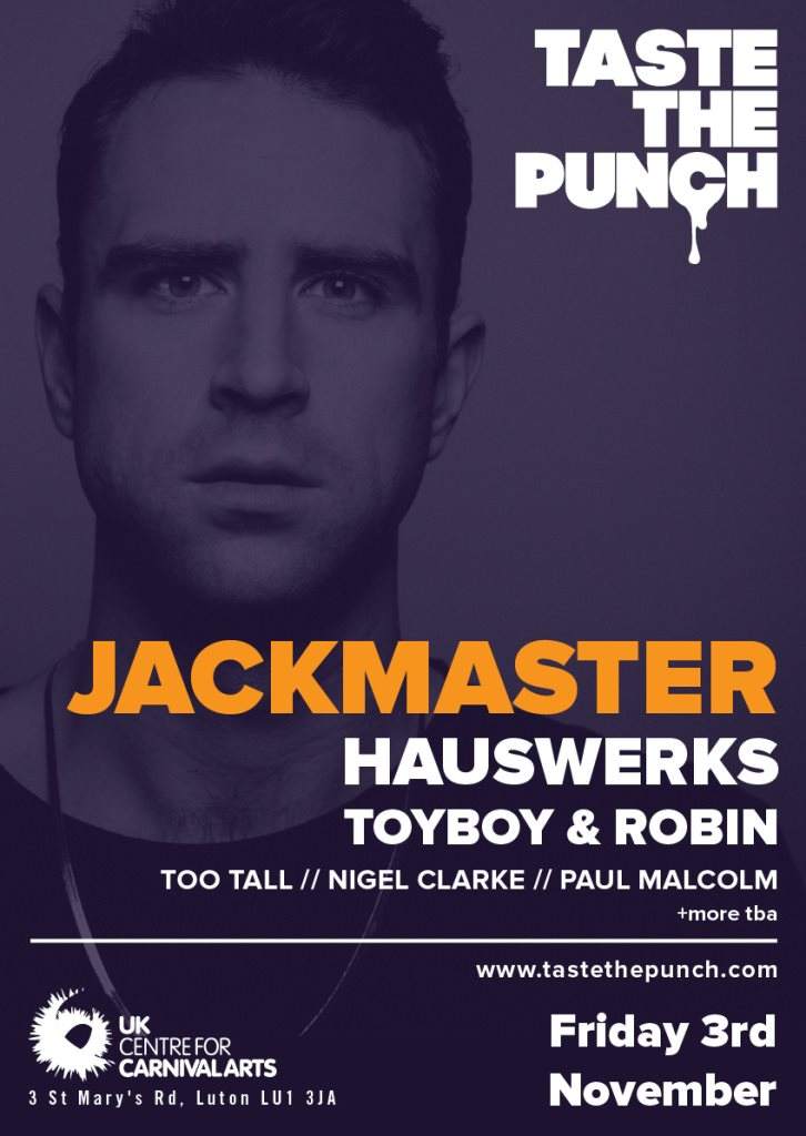 Jackmaster / Hauswerks / Toyboy & Robin at Taste The Punch - フライヤー表