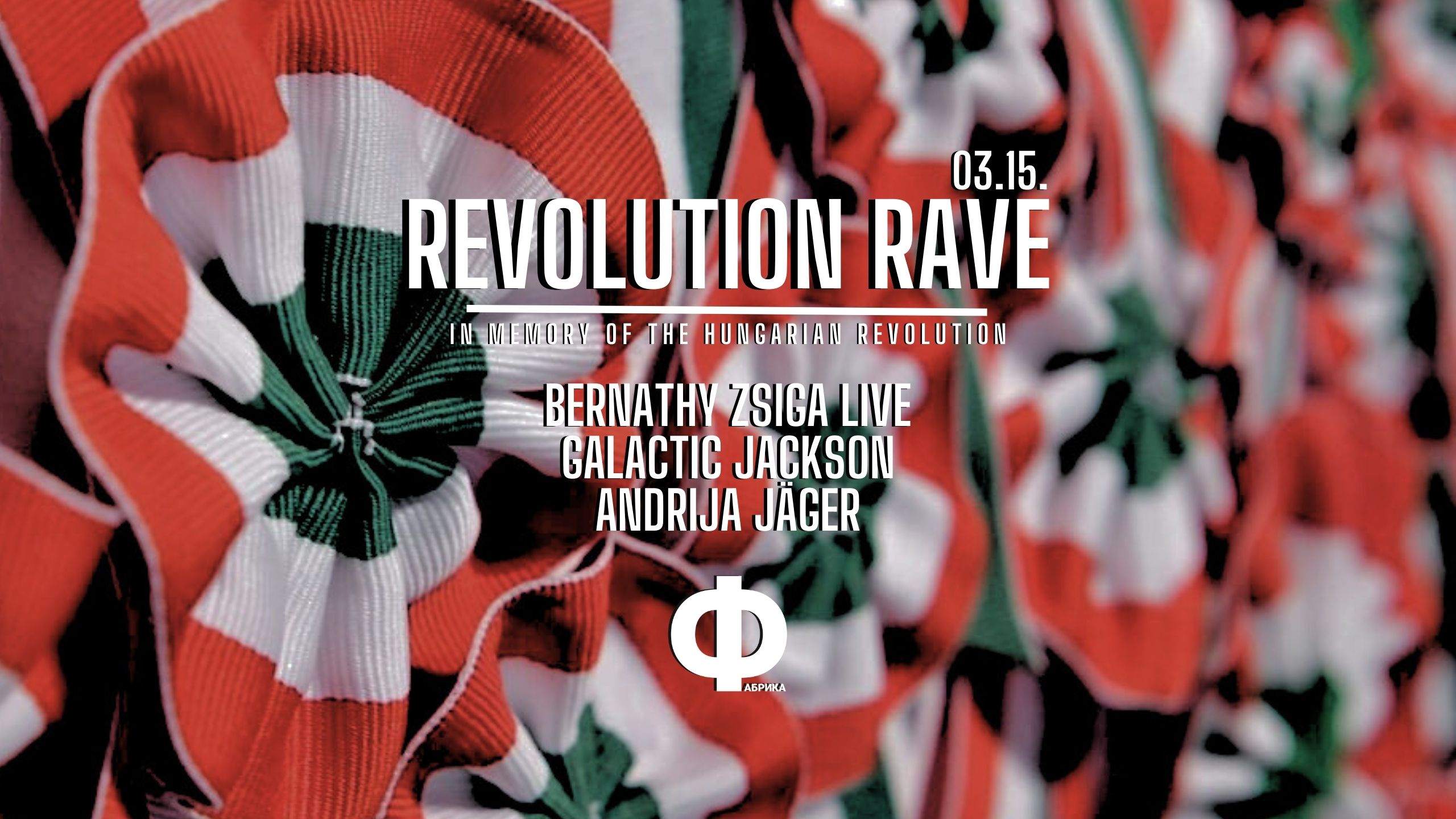 REVOLUTION RAVE - Fabrika at Fabrika, Budapest
