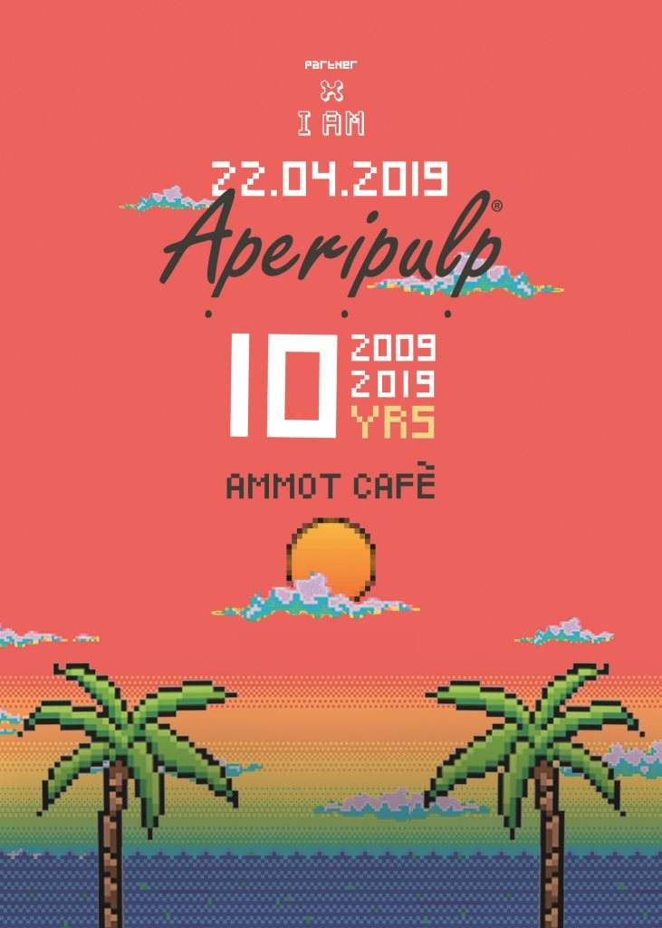 Aperipulp |10 Year Celebration 22.04 Easter Edition 2019 with Solardo - Página frontal
