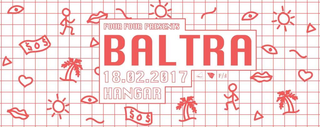 Four Four presents Baltra - フライヤー表