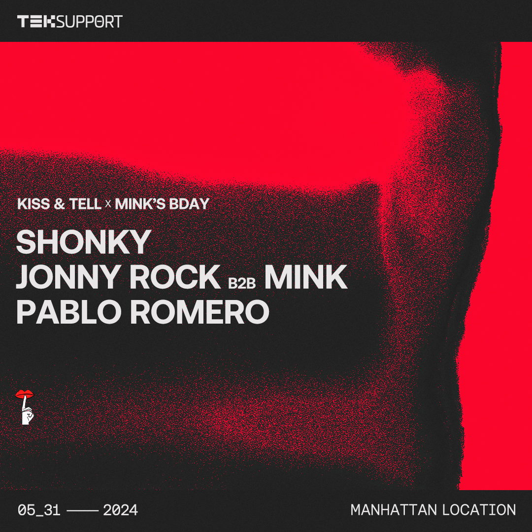 Teksupport x Kiss & Tell: Shonky, Jonny Rock b2b mink & Pablo Romero - Página frontal