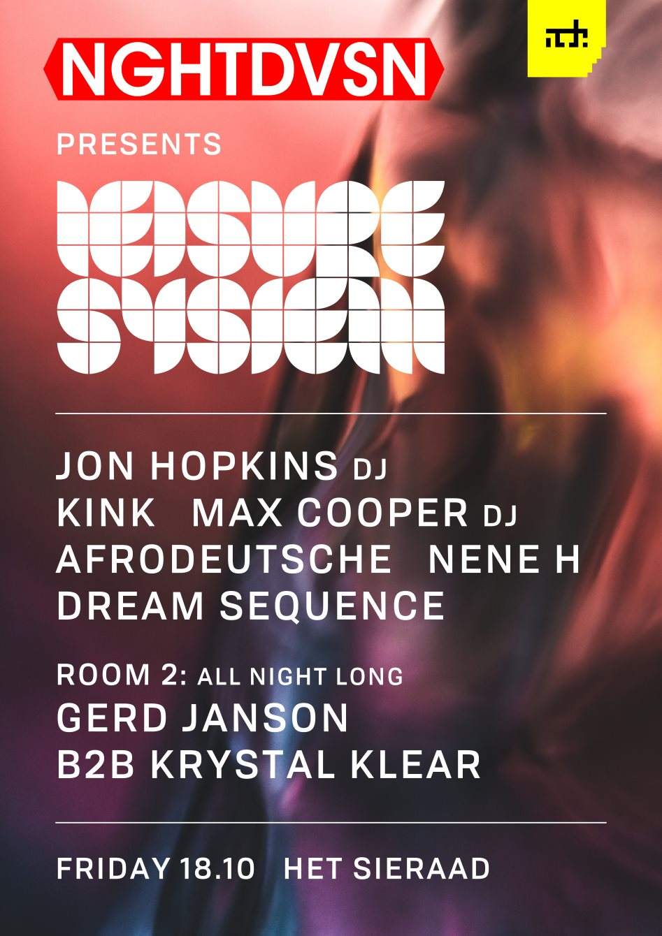 NGHTDVSN Pres. Leisure System with Jon Hopkins, KiNK, Max Cooper, Gerd Janson & More - フライヤー表