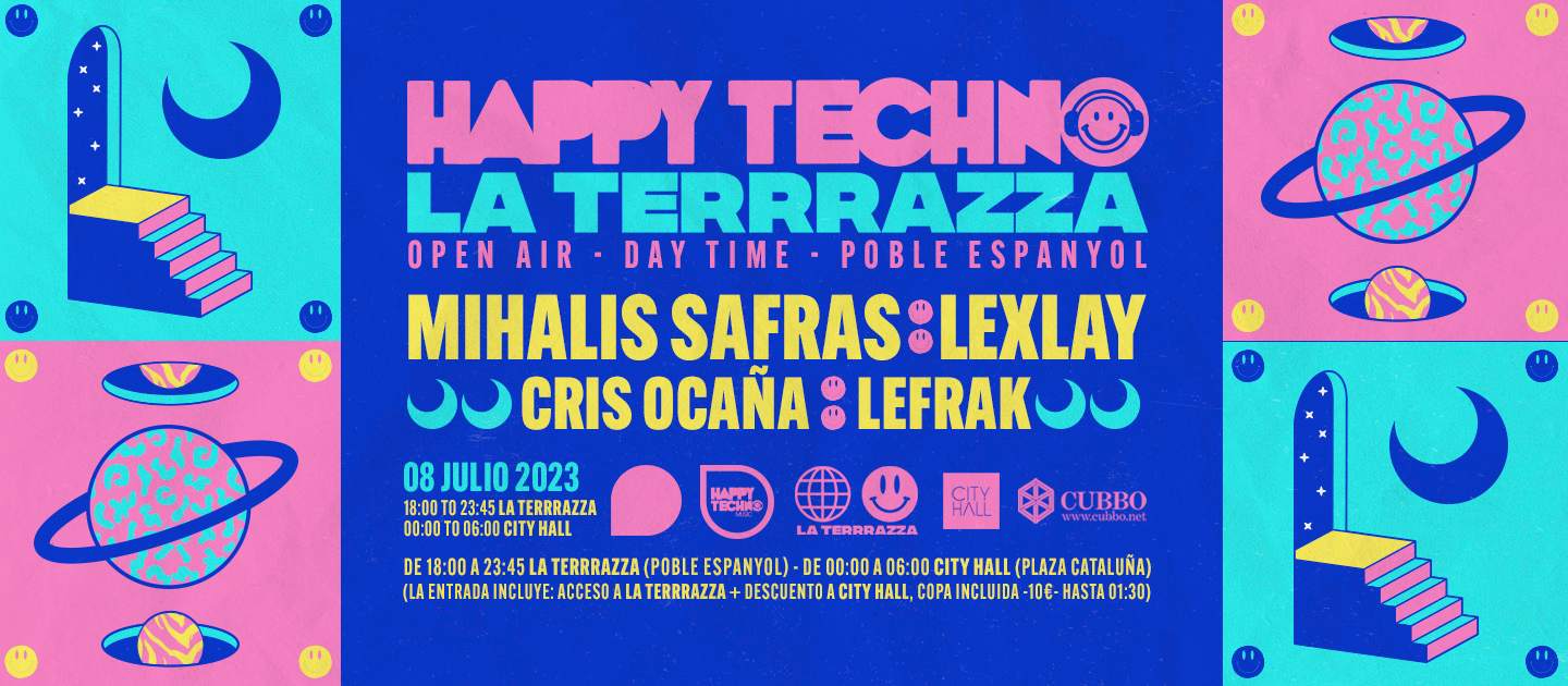 ***SOLD OUT*** HappyTechno Open Air / Daytime with Mihalis Safras, Lexlay at La Terrrazza - Página frontal