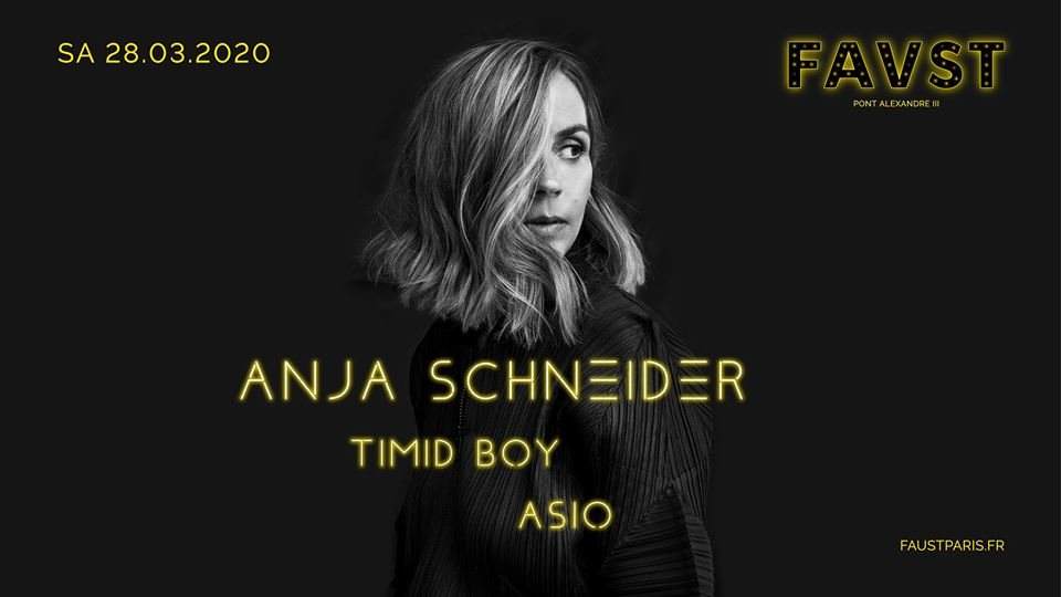[POSTPONED] Faust: Anja Schneider, Timid Boy, Asio - フライヤー表