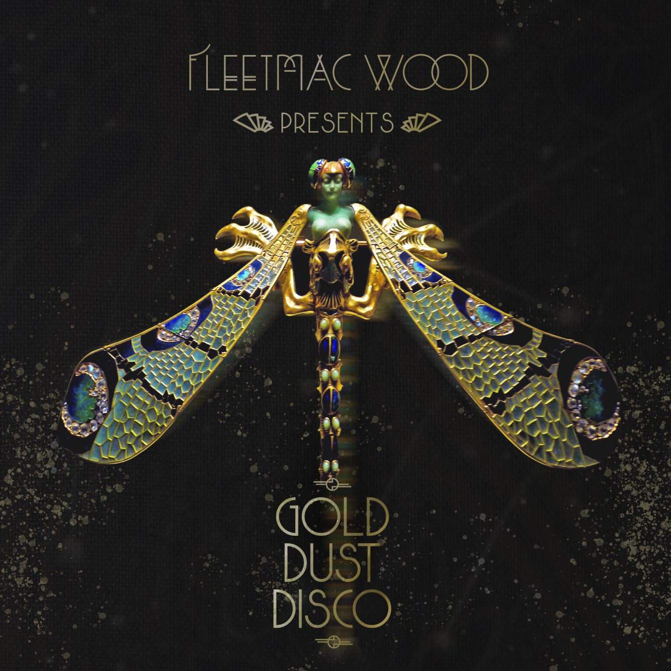 Fleetmac Wood presents Gold Dust Disco - London - フライヤー表