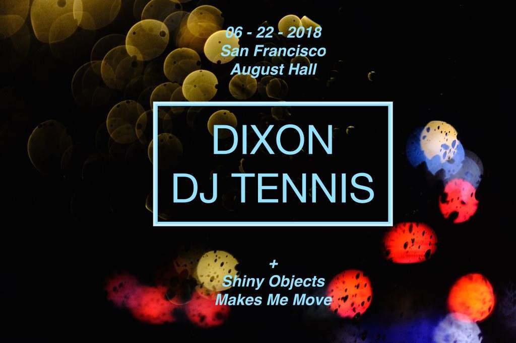 Dixon + Dj Tennis x August Hall - Página frontal