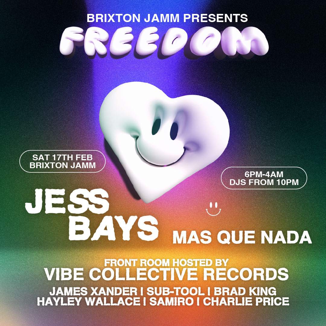 Freedom: Feel Good House & Disco w/ Jess Bays, Mas Que Nada & Vibe Collective - フライヤー裏