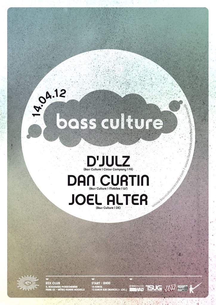 Bass Culture - D'julz, Dan Curtin, Joel Alter - フライヤー表