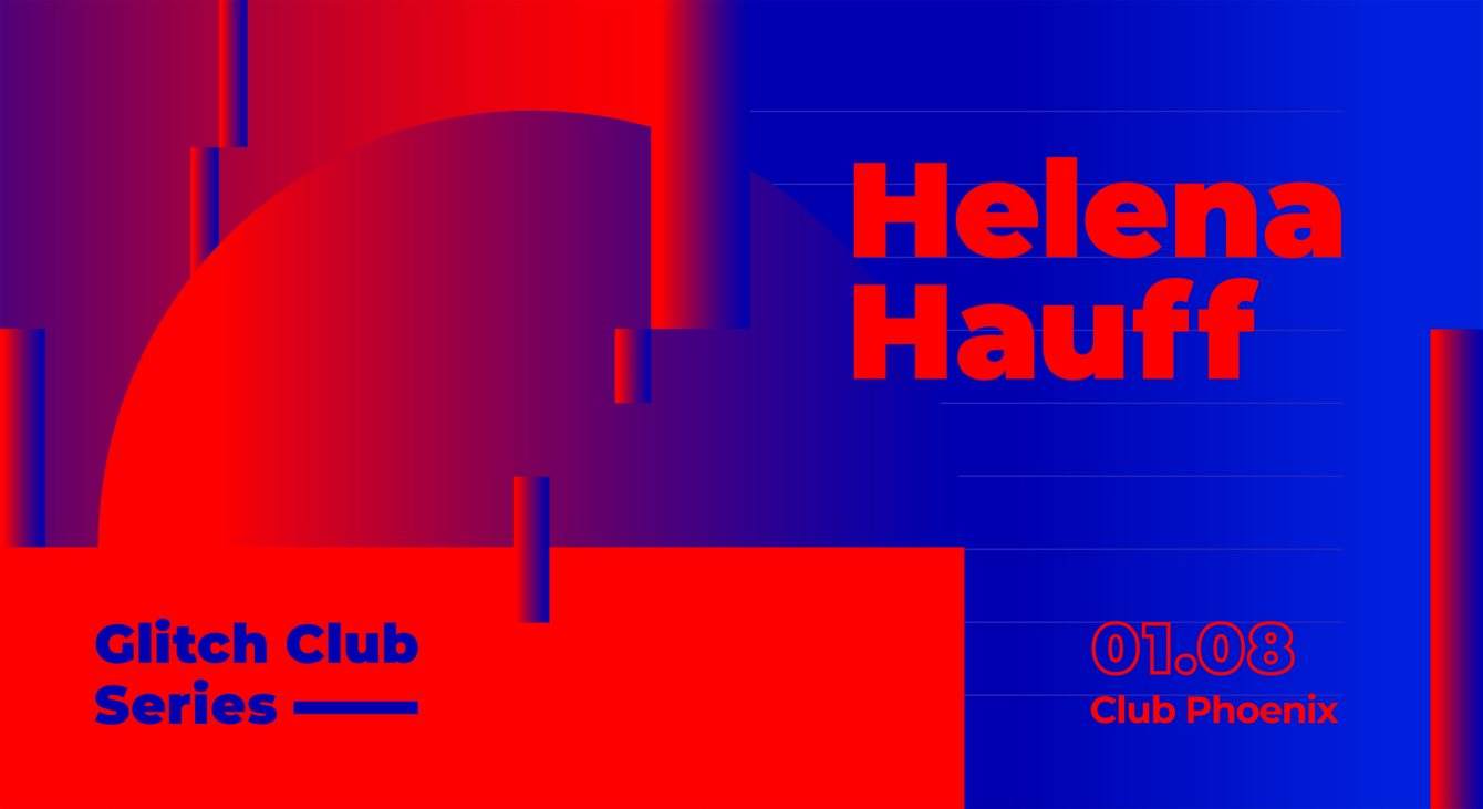 Glitch Club Series: Helena Hauff - Postponed - Página frontal