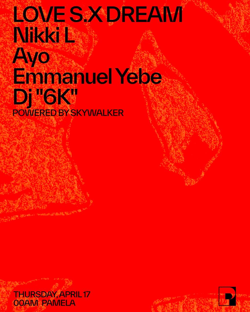 Love S.x Dream with Nikki L, Ayo, Emmanuel Yebe, Dj '6K' at Pamela Club ...