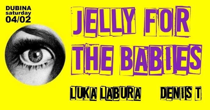 Jelly For The Babies, Luka Labura, Denis T / Dubina - Página frontal