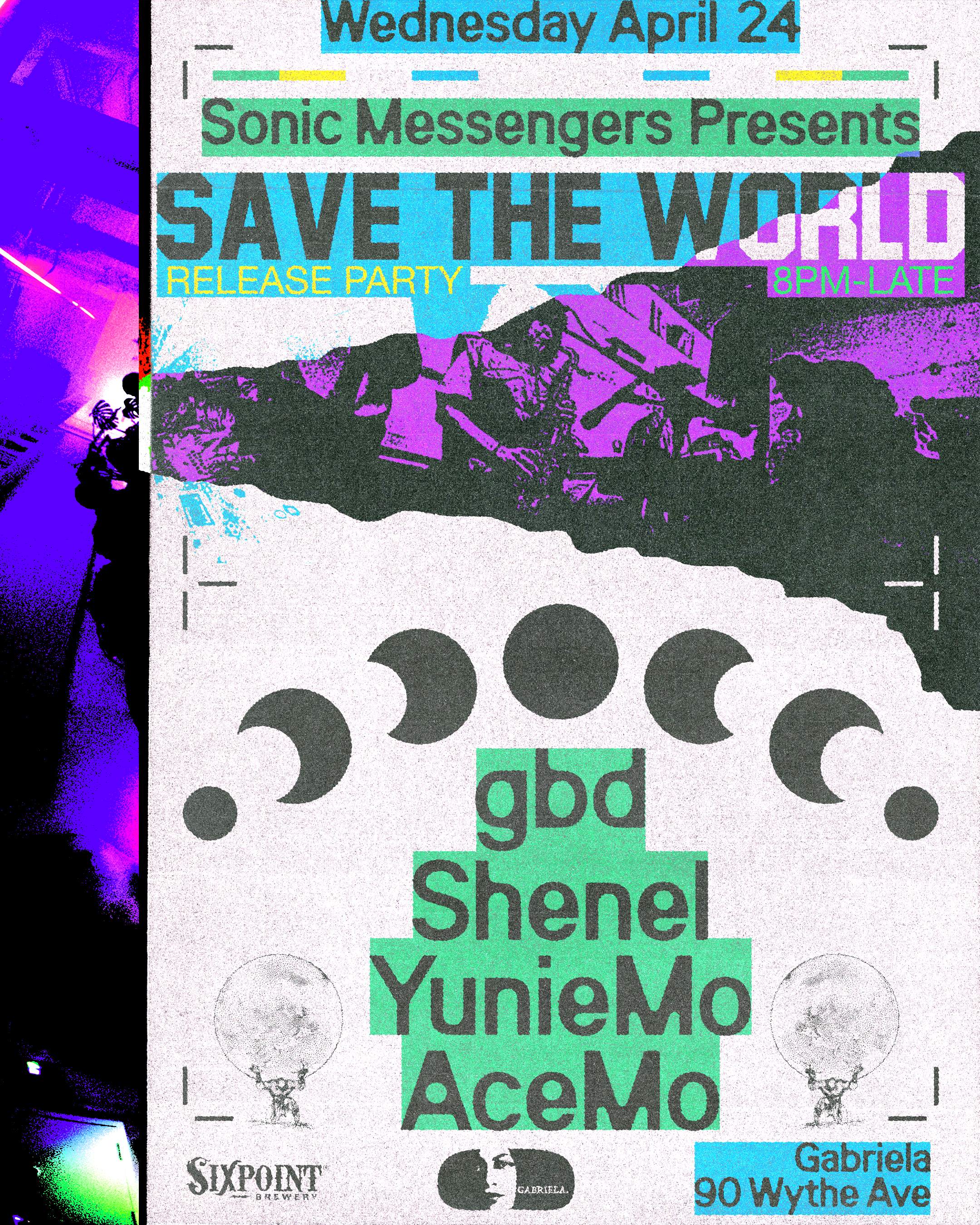 SAVE THE WORLD // AceMo release party w SONIC MESSENGERS - Página frontal