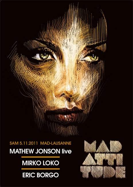 Mad Attitude-Mathew Jonson Live-Mirko Loko-Eric Borgo - フライヤー表