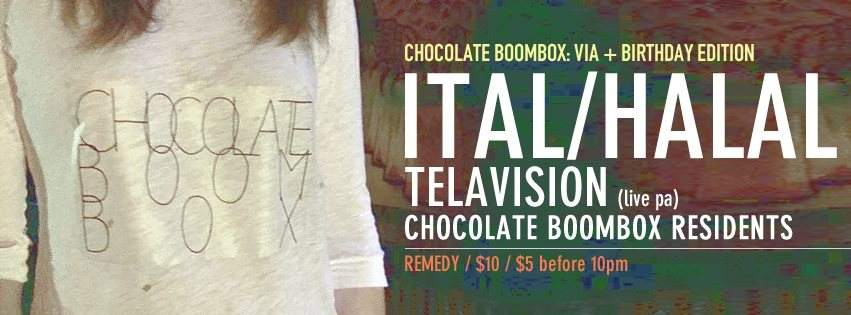 Chocolate Boombox & VIA with Ital, Aurora Halal & Telavise - フライヤー表